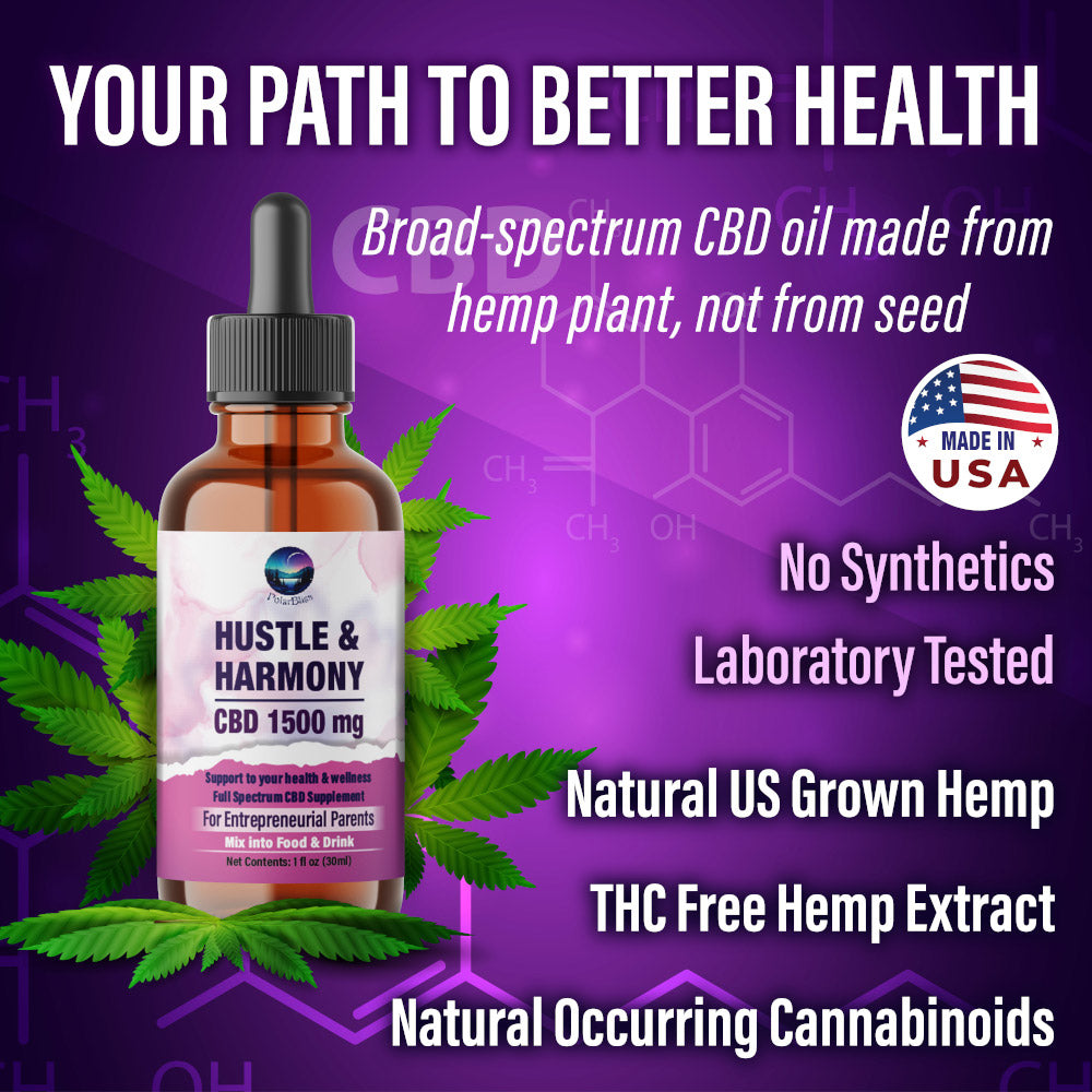 Hustle & Harmony CBD 1500 For Entrepreneurial Parents - Premium CBD Oil from US-Grown Hemp Plant